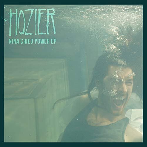 Hozier - Nina Cried Power EP (2018)