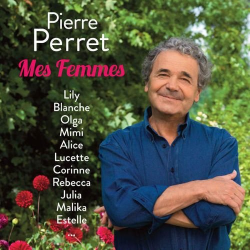 Pierre Perret - Mes Femmes (2015)