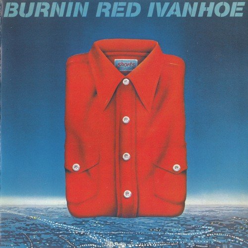 Burnin Red Ivanhoe - Shorts (Reissue, Remastered) (1980/1997)