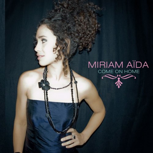 Miriam Aida - Come on Home (2008)