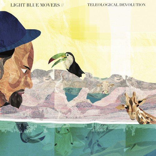 Light Blue Movers - Teleological Devolution (the Venice Sessions pt.1) (2018)