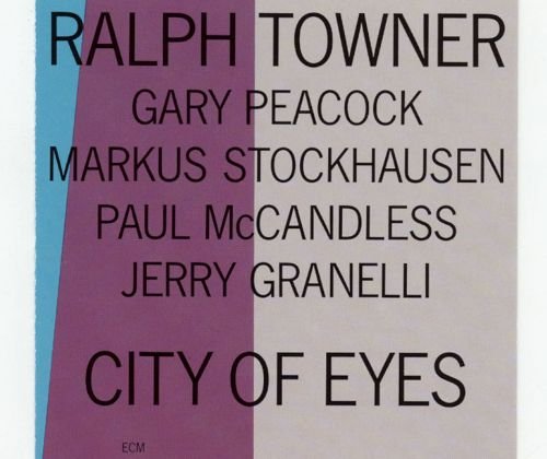 Ralph Towner - City of Eyes (1989) Lossless