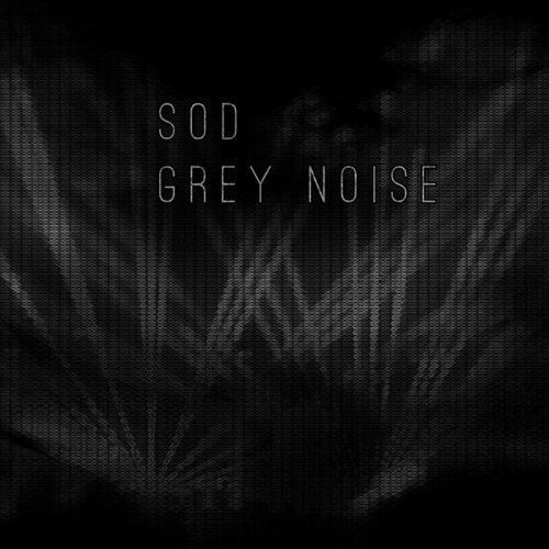 Sod - GREY NOISE (2018)