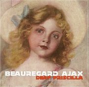Beauregard Ajax - Deaf Priscilla (Reissue) (1968/2006)