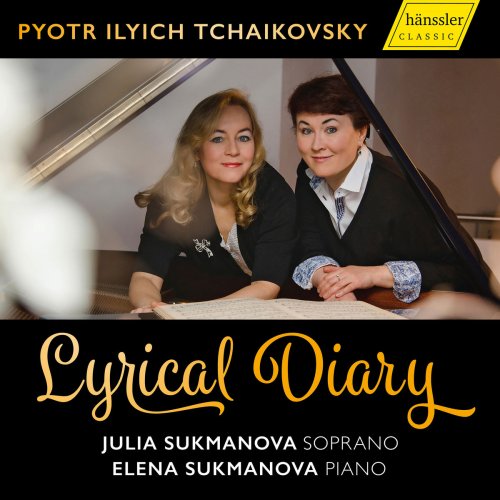 Julia Sukmanova & Elena Sukmanova - Tchaikovsky: Lyrical Diary (2018)