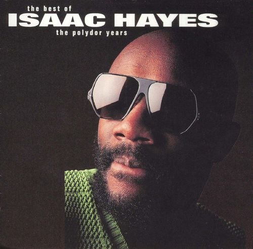 Isaac Hayes - The Best Of The Polydor Years (1996) Lossless
