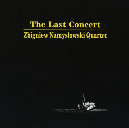 Zbigniew Namyslowski Quartet - The Last Concert (1992)