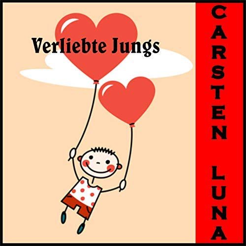 Carsten Luna - Verliebte Jungs (2018)