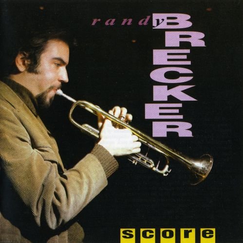 Randy Brecker - Score (1969) FLAC