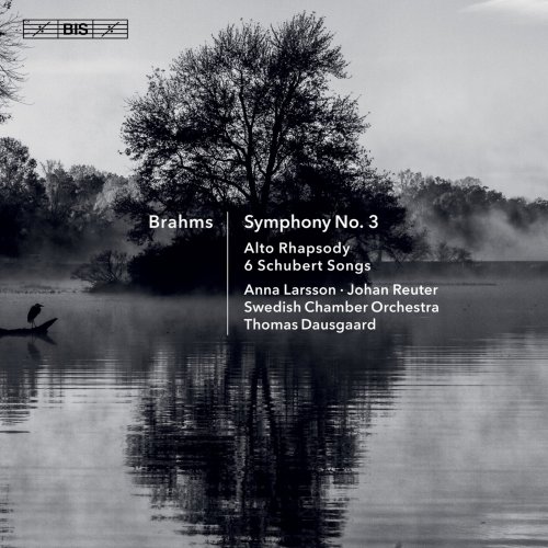 Svenska Kammarorkestern & Thomas Dausgaard - Brahms: Symphony No. 3, Alto Rhapsody & 6 Schubert Songs (2018) [Hi-Res]
