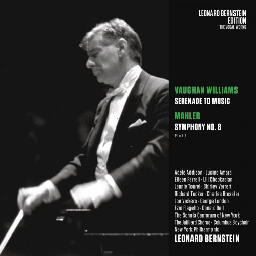 Leonard Bernstein - Williams: Serenade to Music - Mahler: Symphony No. 8 (2018)