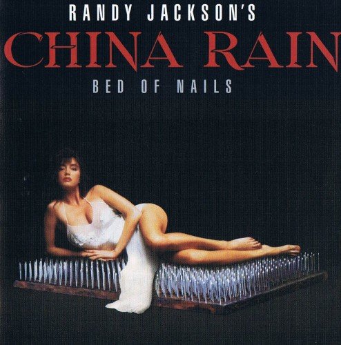 Randy Jackson's China Rain - Bed Of Nails (1991)