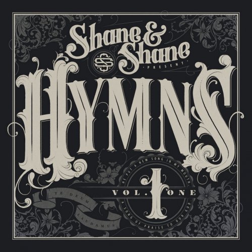 Shane & Shane - Hymns, Vol. 1 (2018)