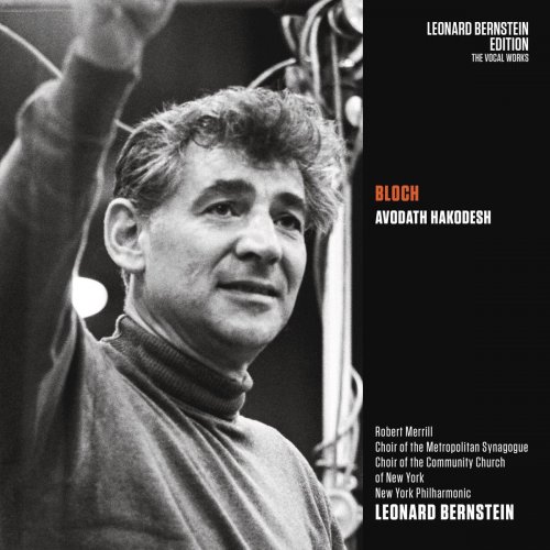 Leonard Bernstein - Avodath Hakodesh: Sacred Service for Baritone, Mixed Chorus and Orchestra (2018)