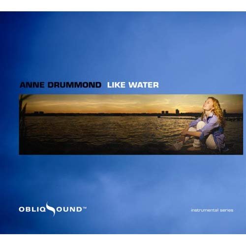 Anne Drummond - Like Water (2009)