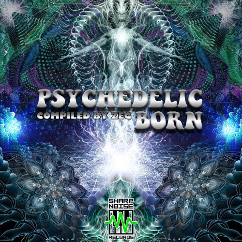 VA - Psychedelic Born (2018)