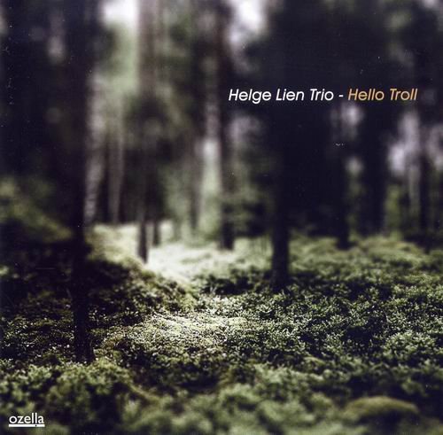 Helge Lien Trio - Hello Troll (2008) Flac
