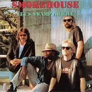 Smokehouse - Let's Swamp Awhile (1991) Lossless