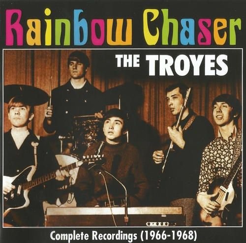 The Troyes - Rainbow Chaser: Complete Recordings (1966-1968) (2014)