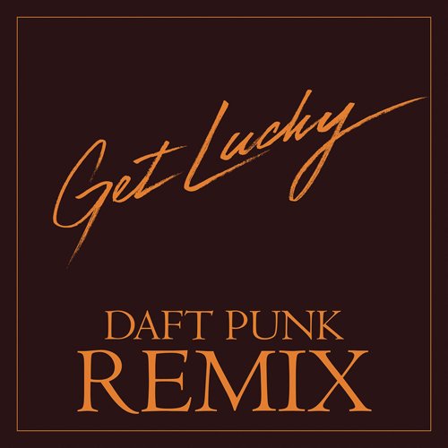 Daft Punk feat. Pharrell Williams - Get Lucky (Daft Punk Remix) (2013) [Hi-Res]