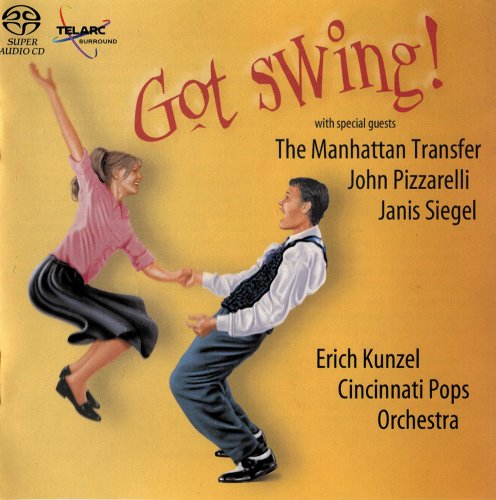 Erich Kunzel, Cincinnati Pops Orchestra - Got Swing! (2003) [SACD]