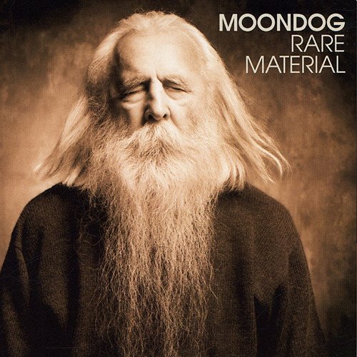 Moondog - Rare Material (2006)