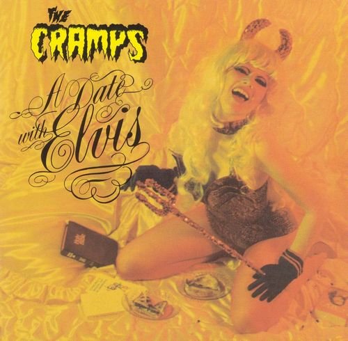 The Cramps - A Date With Elvis (1986) [Reissue 1990]