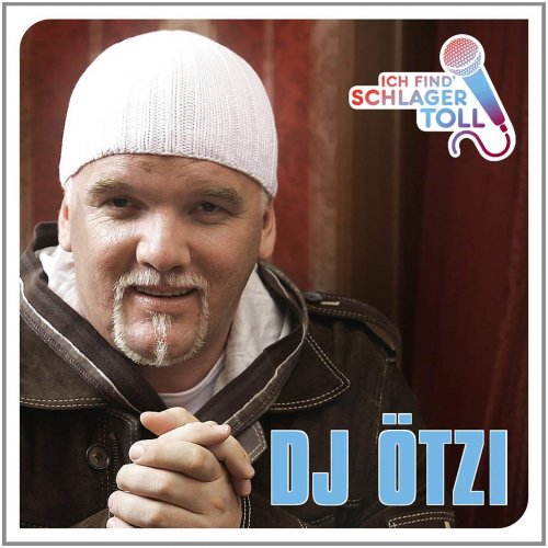 DJ Ötzi - Ich find' Schlager toll (2015)