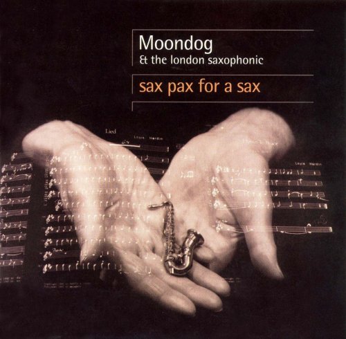 Moondog - Sax Pax For a Sax (1997)