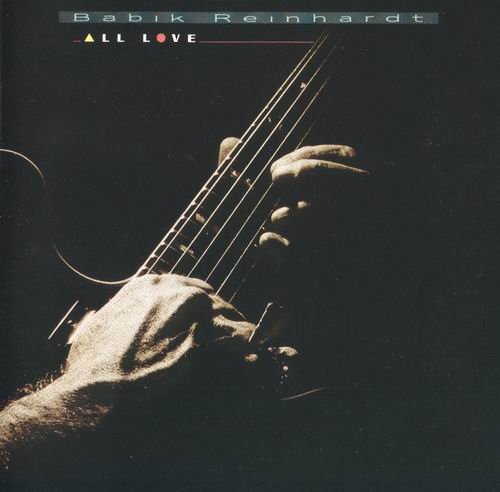 Babik Reinhardt - All Love (1988) CD Rip
