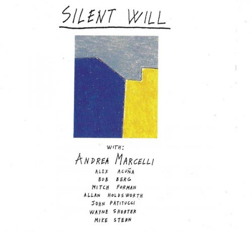 Andrea Marcelli - Silent Will (1990) Lossless