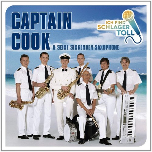 Captain Cook Und Seine Singenden Saxophone - Ich Find' Schlager Toll (das Beste) (2015) FLAC
