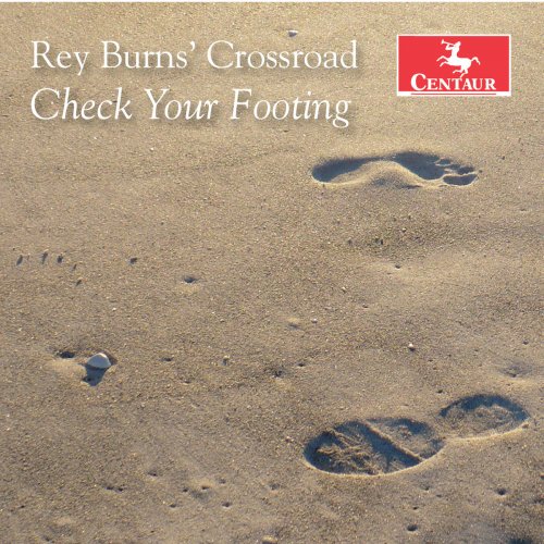 John, Jr. Blake & Rey Burns' Crossroad - Check Your Footing (2018)