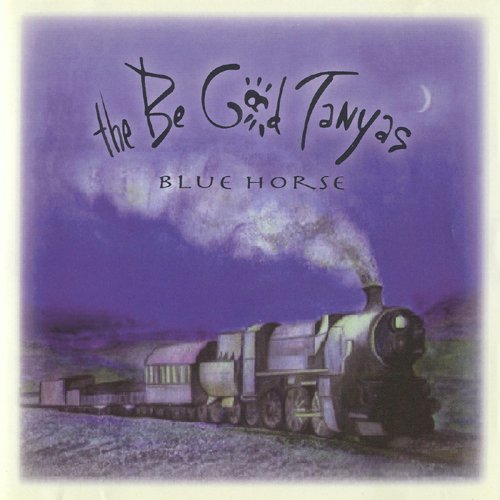 The Be Good Tanyas - Blue Horse (2001)