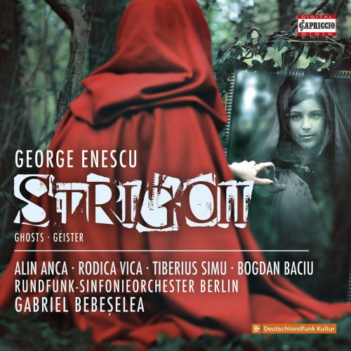 Rundfunk-Sinfonieorchester Berlin - Enescu: Strigoii (Reconstructed by C. Țăranu & S. Pautza) (2018)