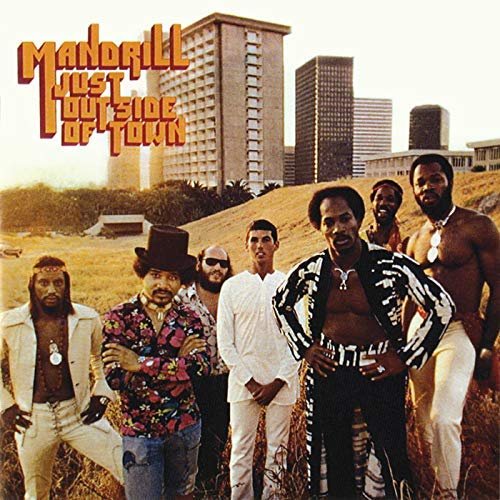 Mandrill - Just Outside Of Town (1973/2018)
