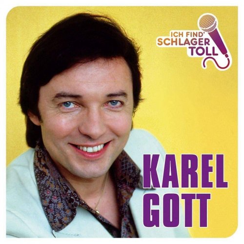 Karel Gott - Ich find' Schlager toll (2017)