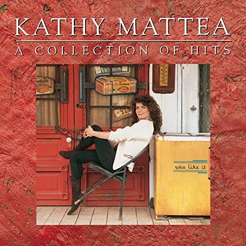 Kathy Mattea - A Collection Of Hits (1990/2018)