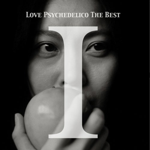 Love Psychedelico ‎- THE BEST I (2015) Hi-Res