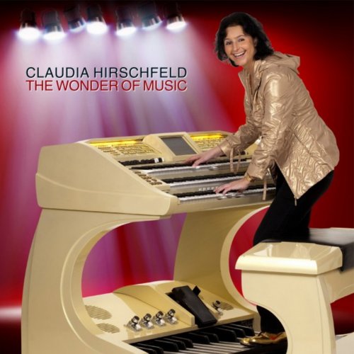 Claudia Hirschfeld - The Wonder of Music (2018)