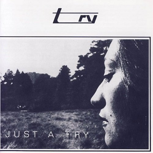 Try - Just A Try (Reissue) (1980/1998)