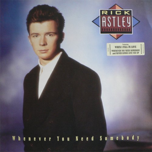 Rick Astley - Whenever You Need Somebody (1987) [Vinyl]