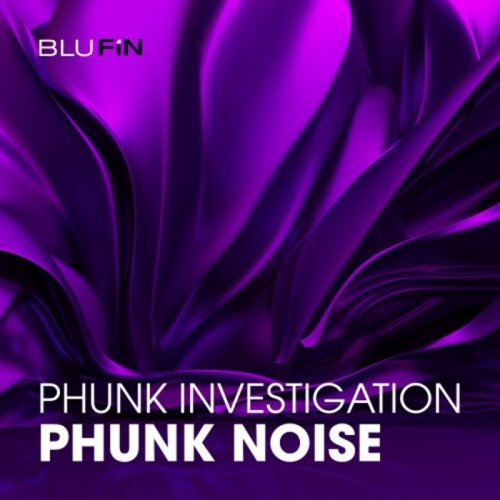 Phunk Investigation - Phunk Noise (2018)