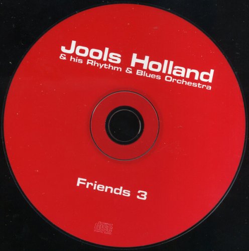 Jools Holland & His Rhythm & Blues Orchestra - Friends 3 (2003)