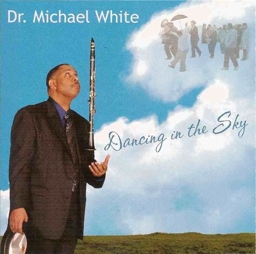 Dr. Michael White - Dancing in the Sky (2004)