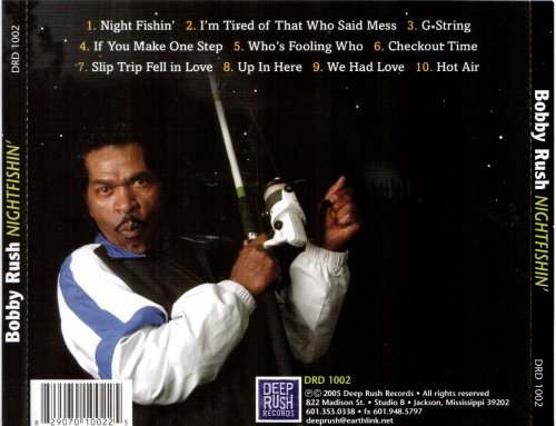 Bobby Rush - Night Fishing (2005)