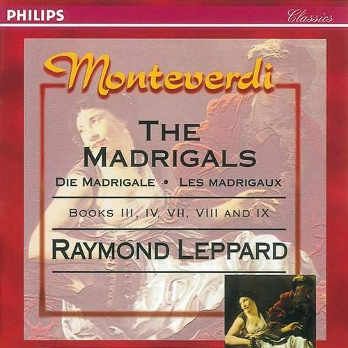 John Alldis Choir, English Chamber Orchestra, Raymond Leppard - Monteverdi: The Madrigals (8CD BoxSet) (1998)