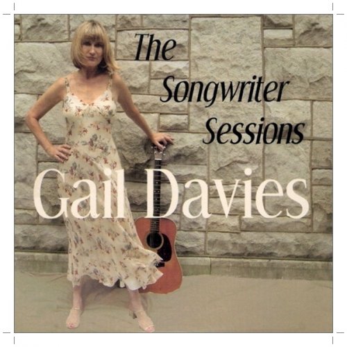 Gail Davies - The Songwriter Sessions (2005)