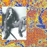 Twink - Lost Experimental: Recordings 1970 (1999)