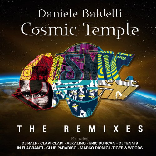 Daniele Baldelli - Cosmic Temple (The Remixes) (2018)